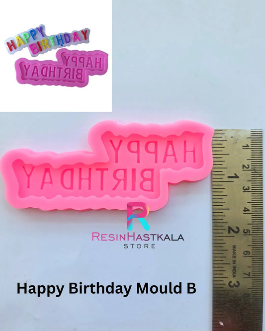 Happy Birthday Mould B