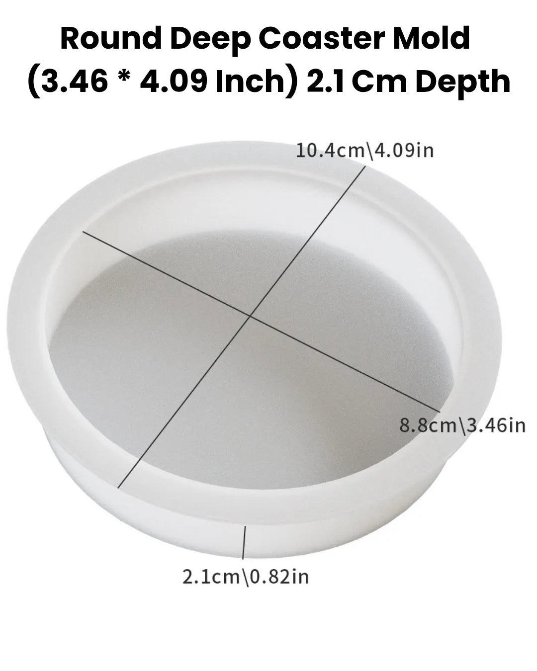 Round Deep Coaster Mold (3.46 * 4.09 Inch) 2.1 Cm Depth